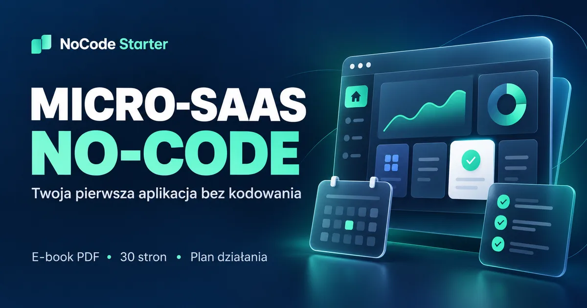 Okładka e-booka Micro-SaaS No-Code — Twoja pierwsza aplikacja bez kodowania